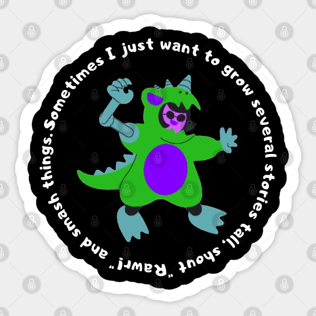 Sometimes I Just Want To Go "Rawr" And Smash Things (MD23QU007) Sticker by Maikell Designs